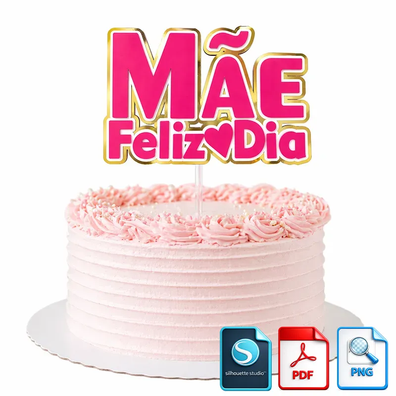 Arquivo Digital Topo de Bolo Dia das Mães 3D Rosa com Corações